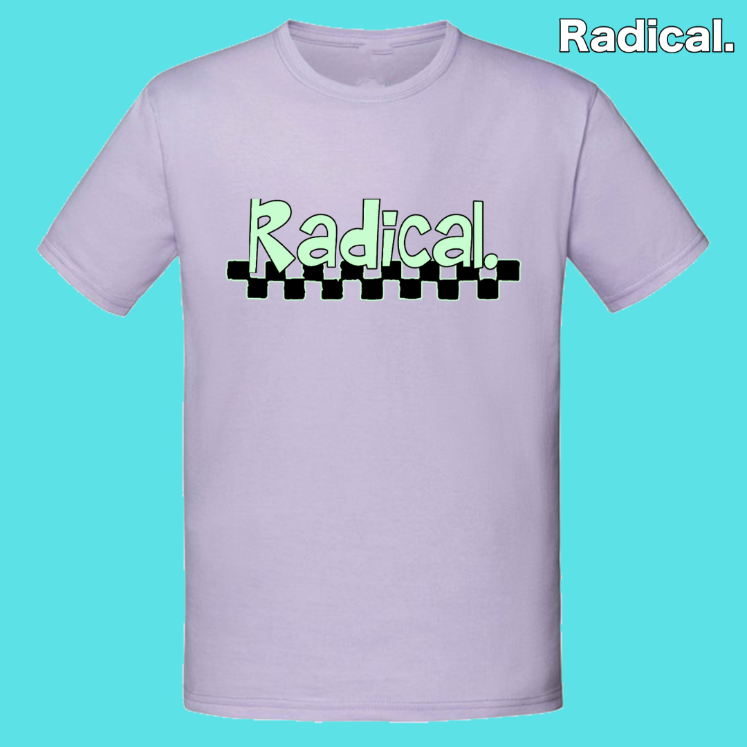Radical. Radness T-shirt, Kids, Lavender